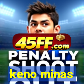 keno minas